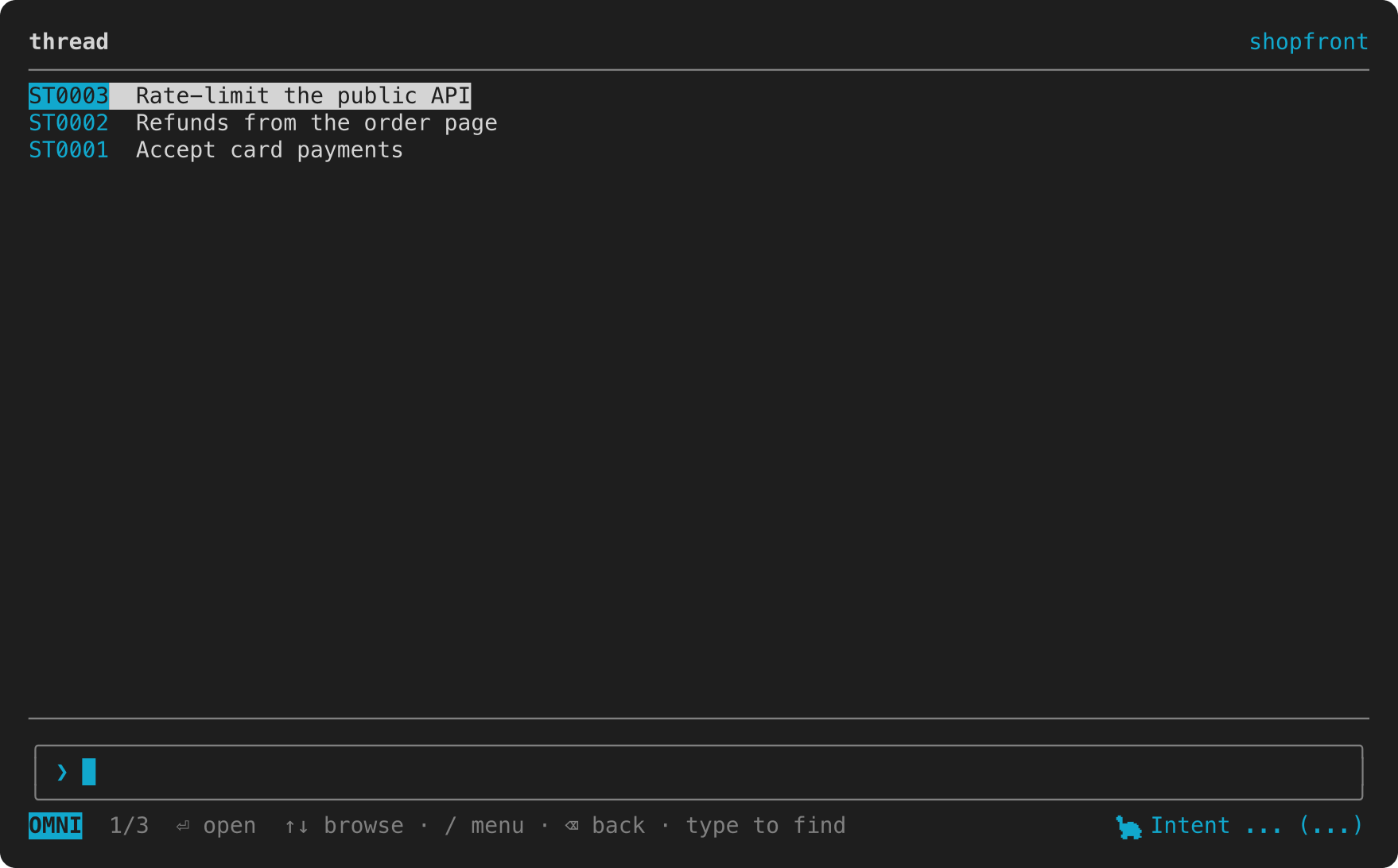 The Intent explorer open on a demo project called shopfront, listing its steel threads with the first one selected, a box to type into at the bottom and a status row beneath it.